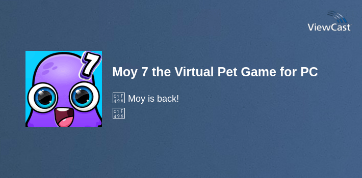 Moy 7 the Virtual Pet Game for PC screenshot