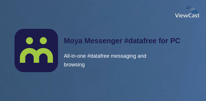 Moya Messenger #datafree for PC screenshot