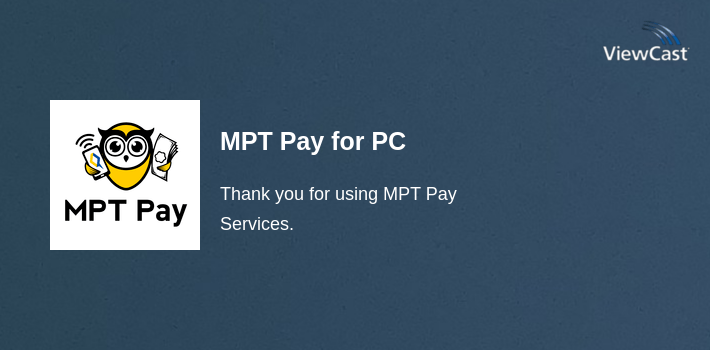 Download MPT Pay for PC / Windows / Computer