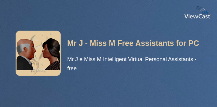 Download Mr J - Miss M Free Assistants for PC / Windows / Computer