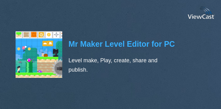 Mr Maker Level Editor for PC screenshot