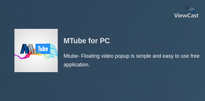 MTube for PC screenshot