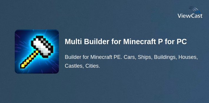 Multi Builder for Minecraft PE for PC screenshot