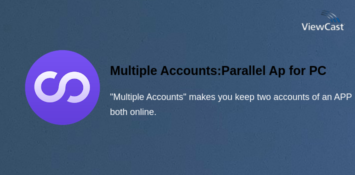 Multiple Accounts:Parallel App for PC screenshot