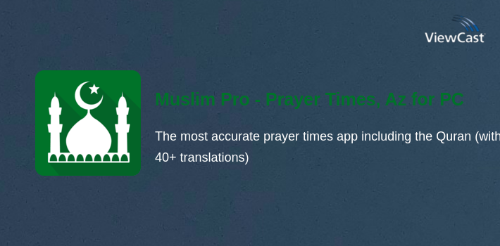 Muslim Pro - Prayer Times, Azan, Quran & Qibla for PC screenshot