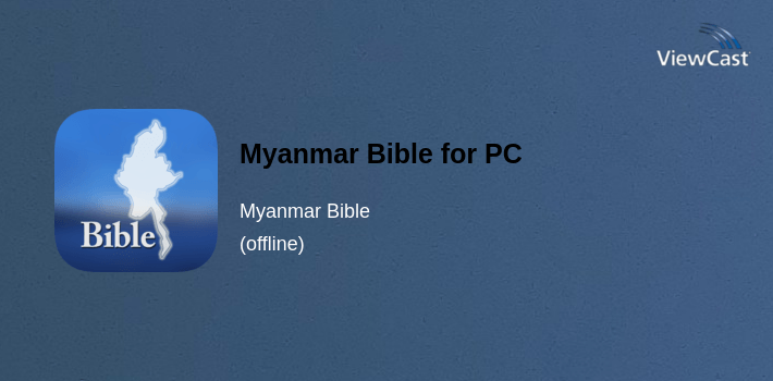 Myanmar Bible for PC screenshot