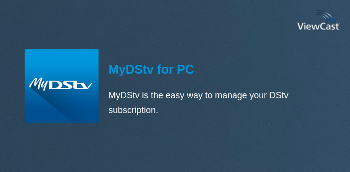 MyDStv for PC screenshot