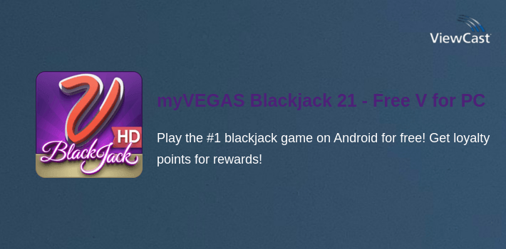 myVEGAS Blackjack 21 - Free Vegas Casino Card Game for PC screenshot