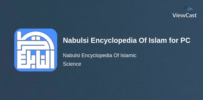 Nabulsi Encyclopedia Of Islamic Science for PC screenshot