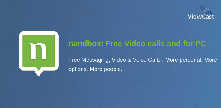 nandbox: Free Video calls and chat for PC screenshot