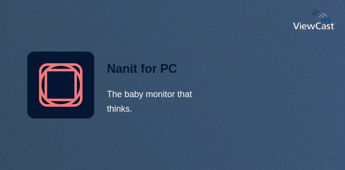 Nanit for PC screenshot