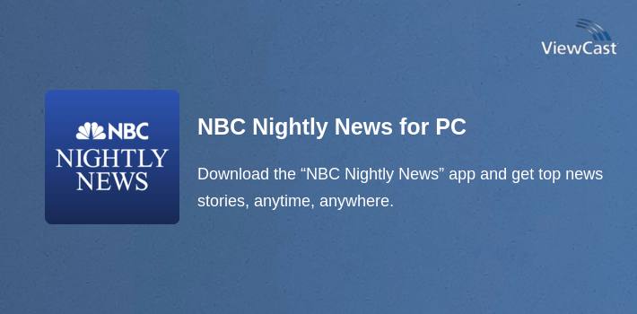 NBC Nightly News for PC screenshot