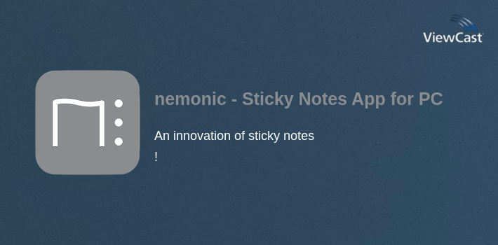 Sticky Notes Animation App Download nemonic - Sticky Notes App for PC / Windows / Computer