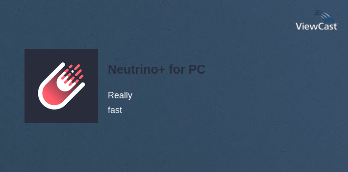 Neutrino+ for PC screenshot