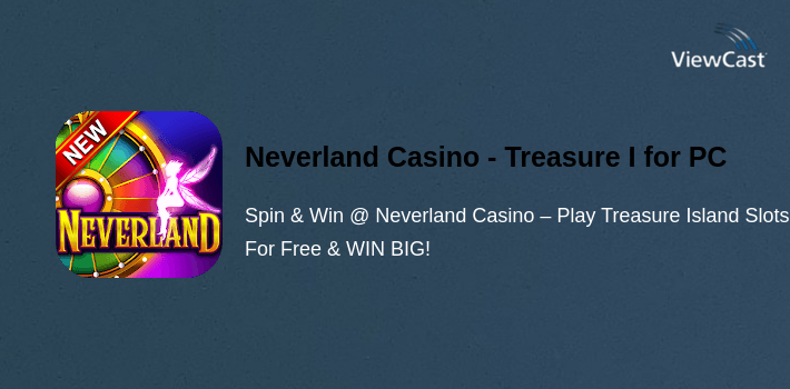 Neverland Casino - Treasure Island Slots Machines for PC screenshot