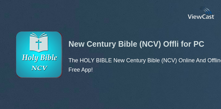 New Century Bible (NCV) Offline Free for PC screenshot