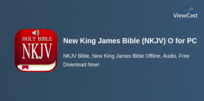 Download New King James Bible (NKJV) Offline, Audio, Free for PC ...