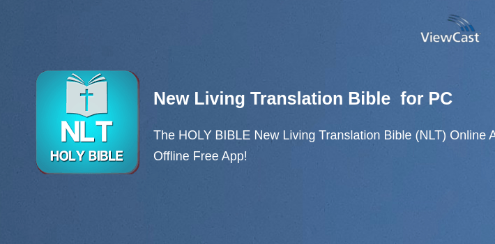 New Living Translation Bible (NLT) Offline Free for PC screenshot