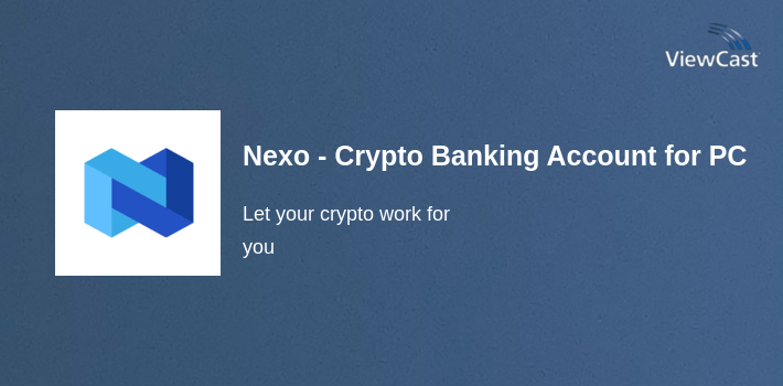 Nexo - Crypto Banking Account for PC screenshot