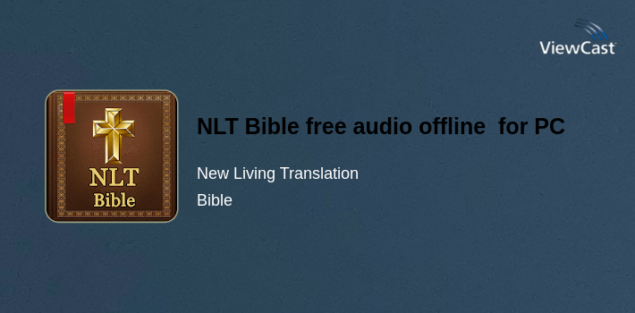 NLT Bible free audio offline version for PC screenshot