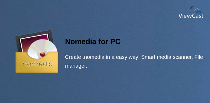 Nomedia for PC screenshot