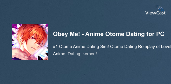 Obey Me! - Anime Otome Dating Sim / Dating Ikemen for PC screenshot