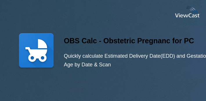 OBS Calc - Obstetric Pregnancy Calculator for PC screenshot