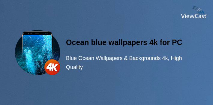 Download Ocean blue wallpapers 4k for PC / Windows / Computer