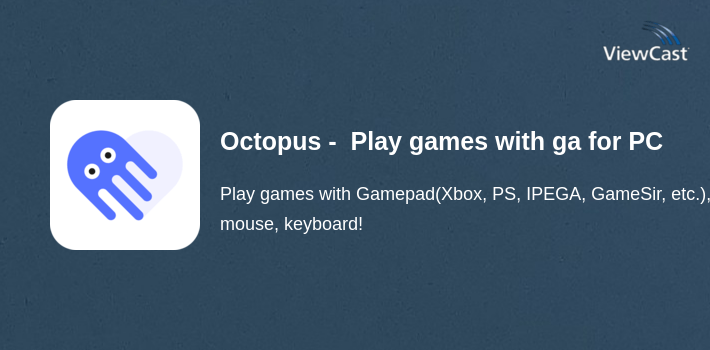 Octopus -  Play games with gamepad,mouse,keyboard for PC screenshot