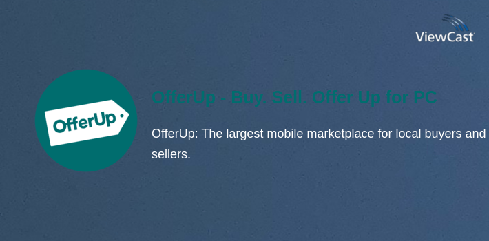 OfferUp - Buy. Sell. Offer Up for PC screenshot