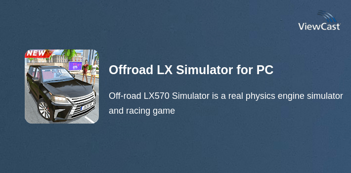 Offroad LX Simulator for PC screenshot