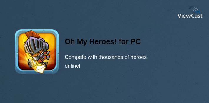 Oh My Heroes! for PC screenshot