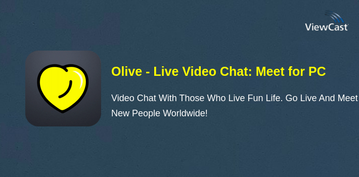 Olive - Live Video Chat: Meet & Make Friends for PC screenshot