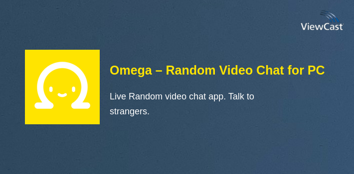 Omega – Random Video Chat for PC screenshot