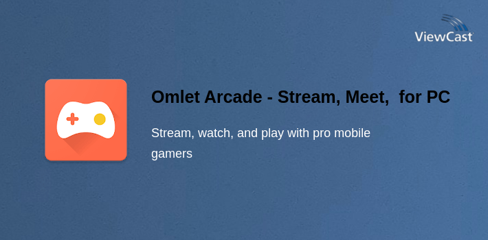 Omlet Arcade - Stream, Meet, Play for PC screenshot