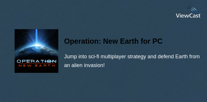 Operation: New Earth for PC screenshot
