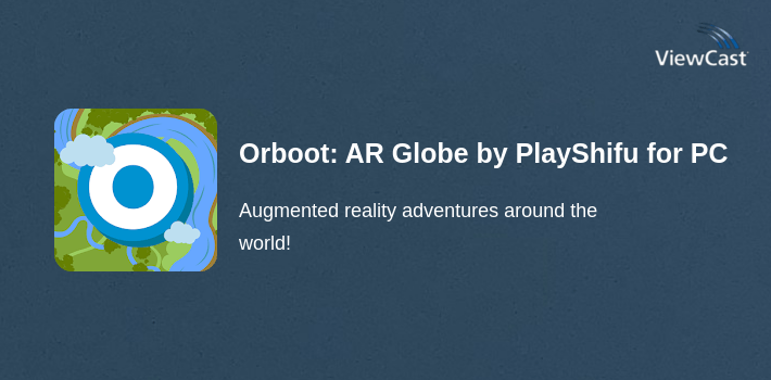 Orboot: AR Globe by PlayShifu for PC screenshot