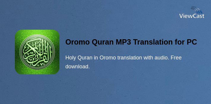 Oromo Quran MP3 Translation for PC screenshot