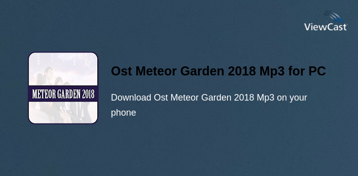 Download Ost Meteor Garden 2018 Mp3 for PC / Windows / Computer