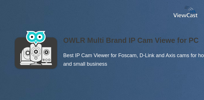 OWLR Multi Brand IP Cam Viewer for PC screenshot