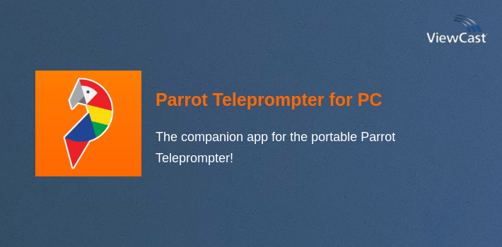Parrot Teleprompter for PC screenshot