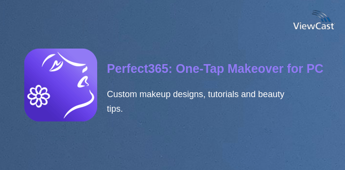 Perfect365: One-Tap Makeover for PC screenshot