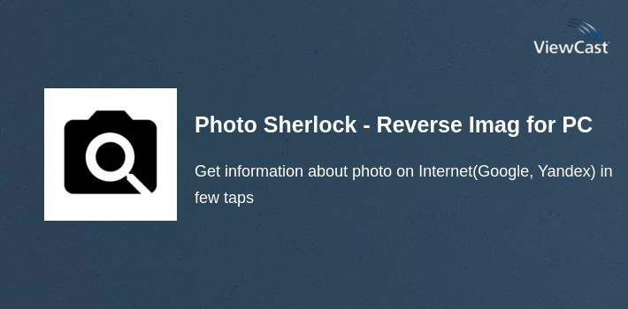 Photo Sherlock - Reverse Image Search for PC screenshot