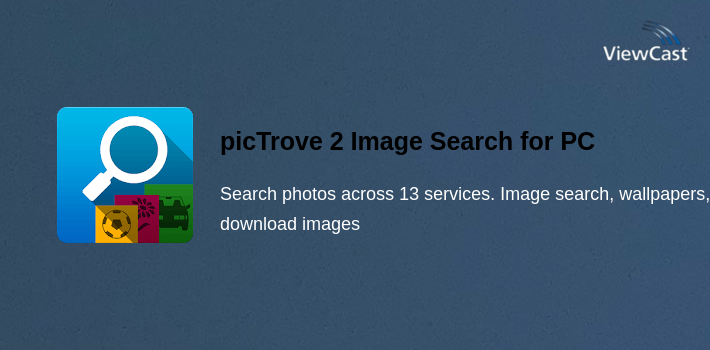 picTrove 2 Image Search for PC screenshot