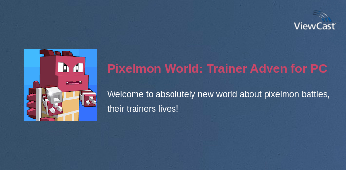 Pixelmon World: Trainer Adventure for PC screenshot