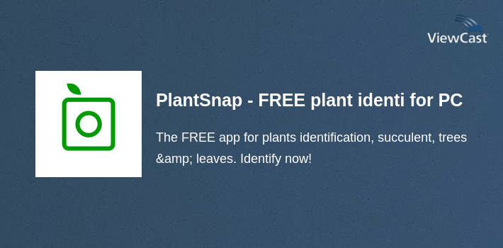 PlantSnap - FREE plant identifier app for PC screenshot