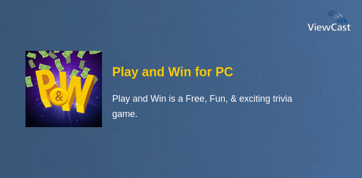 Play and Win for PC screenshot