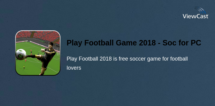Play Football Game 2018 - Soccer Game for PC screenshot