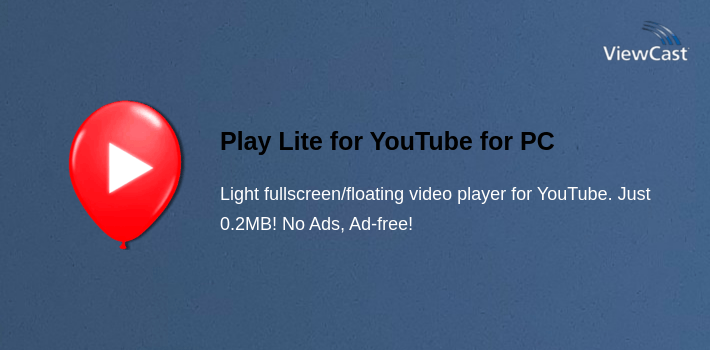 Play Lite for YouTube for PC screenshot