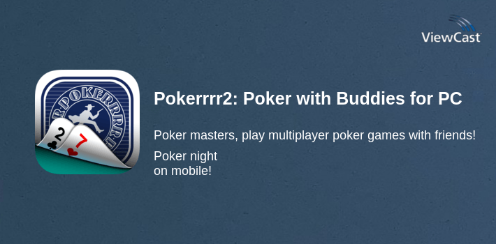 Pokerrrr2: Poker with Buddies - Multiplayer Poker for PC screenshot